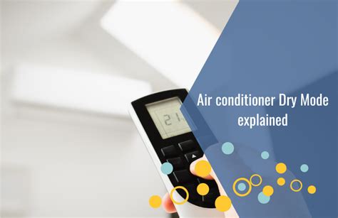 What is Dry Mode on a Portable Air Conditioner? And Why Does It Feel Like a Desert in My Living Room?